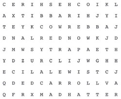 WORD FIND Find these ‘Alice in Wonderland’ related words: Wonderland  Cheshire  Cat  Lewis  Carroll