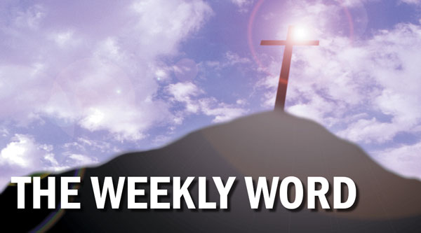 The Weekly Word: What does God see?