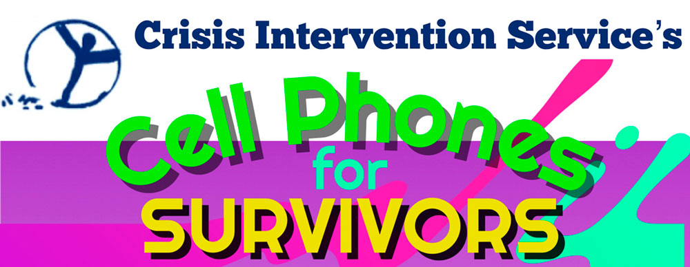 Crisis Intervention Service seeks cellphones for survivors